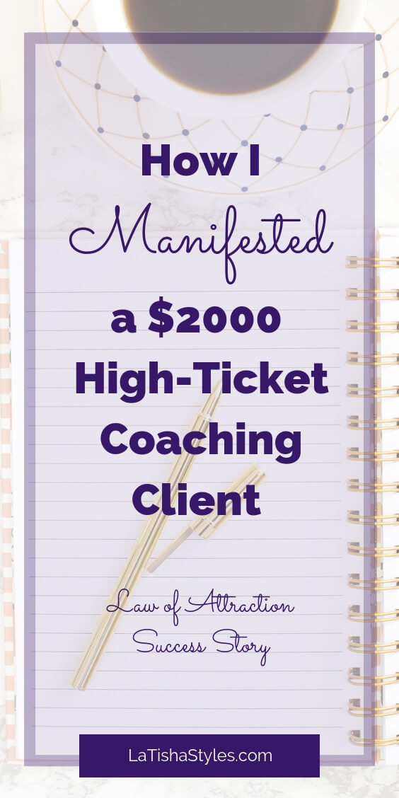 How To Manifest High Ticket Coaching Clients Latisha Styles - 