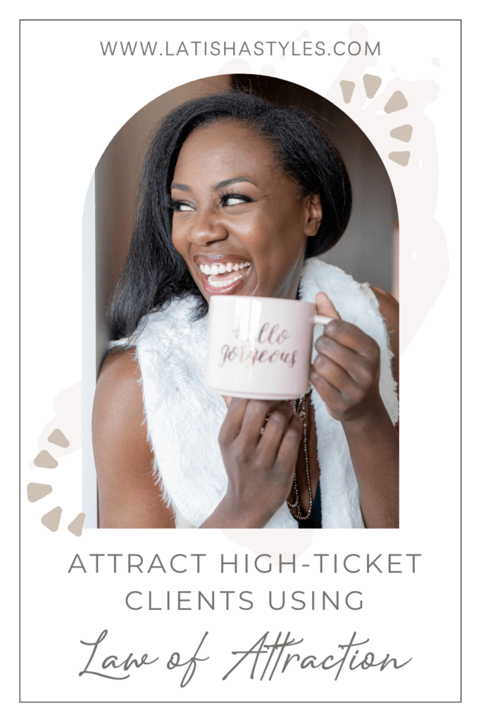 High-Ticket Client Law of Attraction
