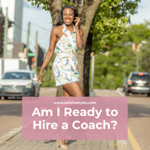 Are You Ready To Hire a Coach?